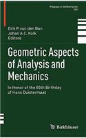 Geometric Aspects of Analysis and Mechanics