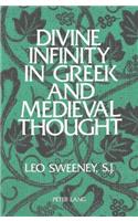 Divine Infinity in Greek and Medieval Thought