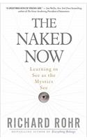 Naked Now: Learning to See as the Mystics See