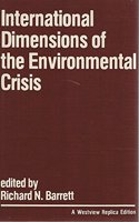 International Dimensions Of The Environmental Crisis