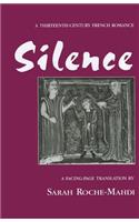 Silence: A Thirteenth-Century French Romance(Medieval Texts and Studies)
