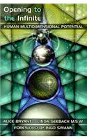 Opening to the Infinite Human Multidimensional Potential