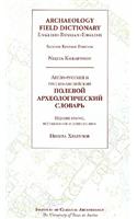 Archaeology Field Dictionary: English-Russian-English