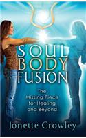 Soul Body Fusion