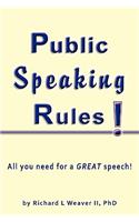Public Speaking Rules!