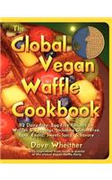 The Global Vegan Waffle Cookbook