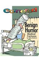 Cornered - Benign Humor: Medical Cartoons