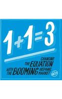 1+1=3: Changing the Equation with the Booming Hispanic Market