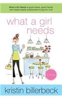 What a Girl Needs