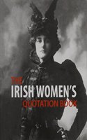 The Irish Womens' Quotation Book