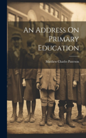 Address On Primary Education