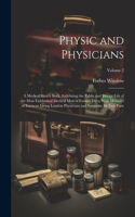 Physic and Physicians