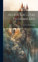 Heliga Birgittas Pilgrimsfärd