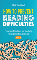 How to Prevent Reading Difficulties, Grades Prek-3