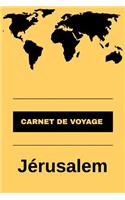Carnet de voyage Jérusalem