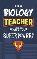 I'm A Biology Teacher What's Your Superpower?