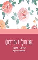 Question d'équilibre: Agenda Semainier et Agenda Scolaire pour l'année Scolaire - De Août 2019 à Août 2020 - Pour Prof et Étudiant, Cadeau