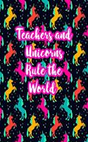 Teachers and Unicorns Rule the World