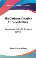 The Christian Doctrine Of Sanctification