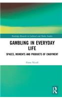 Gambling in Everyday Life