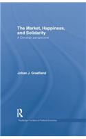 The Market, Happiness and Solidarity