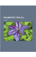 Palmistry for All