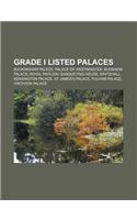 Grade I Listed Palaces: Buckingham Palace, Palace of Westminster, Blenheim Palace, Royal Pavilion, Banqueting House, Whitehall(English)