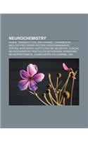 Neurochemistry: Signal Transduction, Ion Channel, Cannabinoid, Amyloid Precursor Protein, Endocannabinoid System(English)