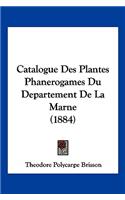 Catalogue Des Plantes Phanerogames Du Departement De La Marne (1884)