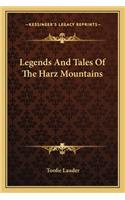 Legends And Tales Of The Harz Mountains