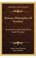 Thoreau, Philosopher Of Freedom