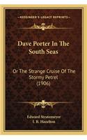 Dave Porter In The South Seas