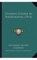 Student Course in Railroading (1914)