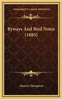 Byways and Bird Notes (1885)