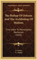 The Bishop of Orleans and the Archbishop of Malines
