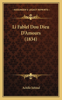 Li Fablel Dou Dieu D'Amours (1834)