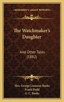 Watchmaker's Daughter