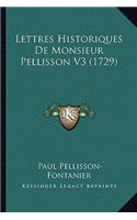 Lettres Historiques De Monsieur Pellisson V3 (1729)