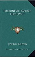 Fortune At Bandy's Flat (1921)