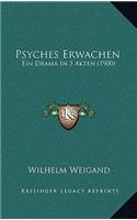 Psyches Erwachen