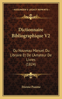 Dictionnaire Bibliographique V2
