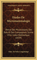 Etudes De Micromammalogie