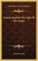 Genesis Read By The Light Of The Comet