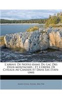 L'Abbaye de Notre-Dame du Lac des Deux-Montagnes