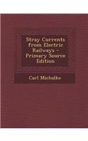 Stray Currents from Electric Railways