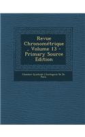 Revue Chronometrique, Volume 13: (French)