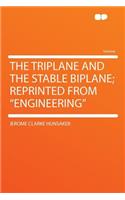 The Triplane and the Stable Biplane; Reprinted from 