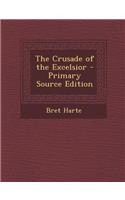 The Crusade of the Excelsior