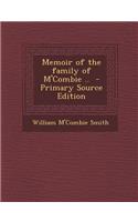 Memoir of the Family of M'Combie .. - Primary Source Edition
