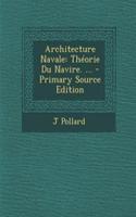 Architecture Navale: Theorie Du Navire. ...